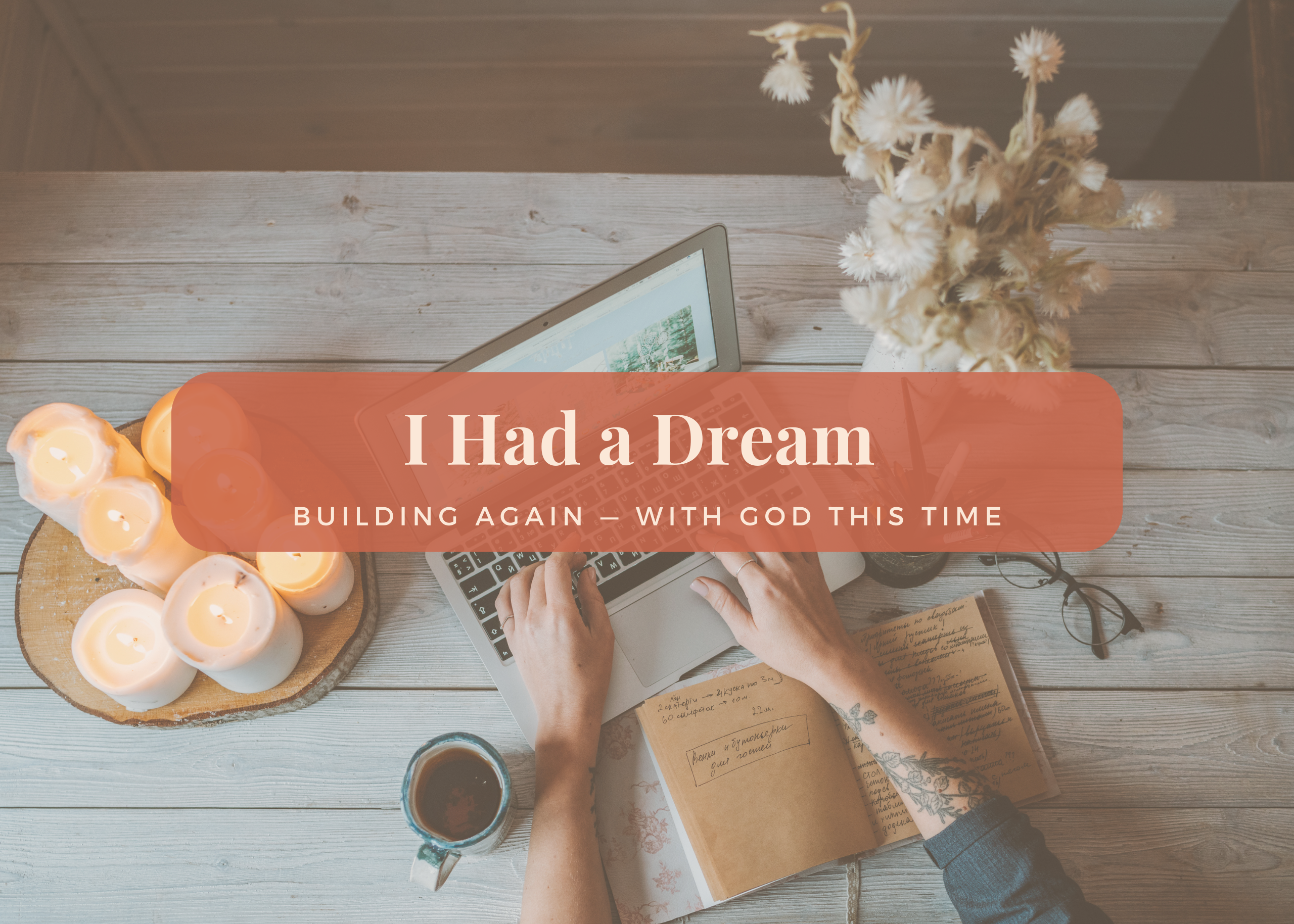 Woman sitting at a quiet desk with her laptop, coffee, and journal open — symbolizing the courage to begin again with faith and vision